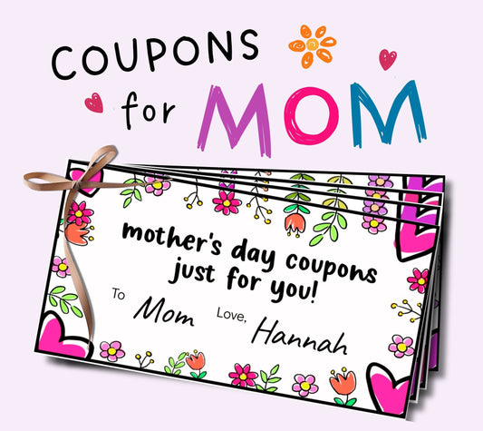 Mother's Day Coupons, Gift for Mom from Kids, Printable Editable Coupons, Personalized Mom Coupon Book, Mother's Day Gift from Child,Fill In