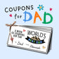 Coupons for Dad, Gift for Dad from Kids, Printable Editable Coupons,Personalized Dad Coloring Coupon Book, Birthday Father’s Day from Child