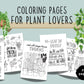 Plant Lover Coloring Pages, Plant Mom Coloring Sheets for Adults, Teens, Kids, Printable Plant Quotes, Flower Coloring Page,Instant Download