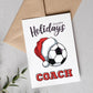 Christmas Card for Soccer Coach, Holiday Thank You Greeting Card, Soccer Team Printable Folded Card for Coaches from Players, Football Xmas