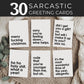 Set of 30 Sarcastic Greeting Cards, Printable Christmas Birthday Any Occasion Card Set, Funny Naughty Adult Humor, Humorous Cards for Friend