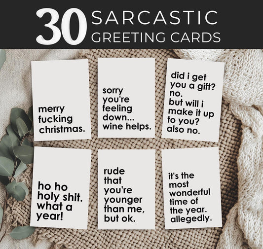 Set of 30 Sarcastic Greeting Cards, Printable Christmas Birthday Any Occasion Card Set, Funny Naughty Adult Humor, Humorous Cards for Friend